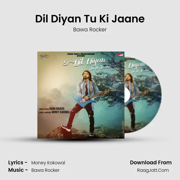 Dil Diyan Tu Ki Jaane MP3 Song by Bawa Rocker Cover
