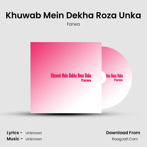 Khuwab Mein Dekha Roza Unka MP3 Song by Farwa Cover