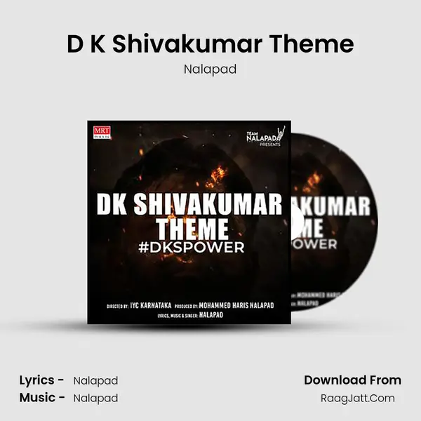 D K Shivakumar Theme - Nalapad