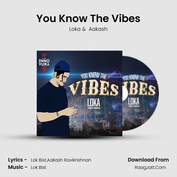 You Know The Vibes MP3 Song by Loka Cover