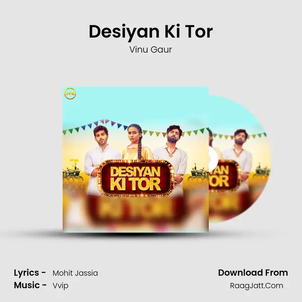 Desiyan Ki Tor mp3 song