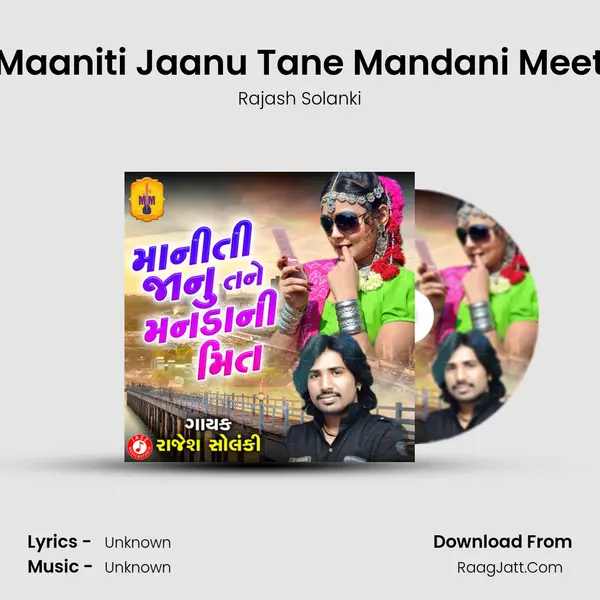 Maaniti Jaanu Tane Mandani Meet - Single - Rajash Solanki
