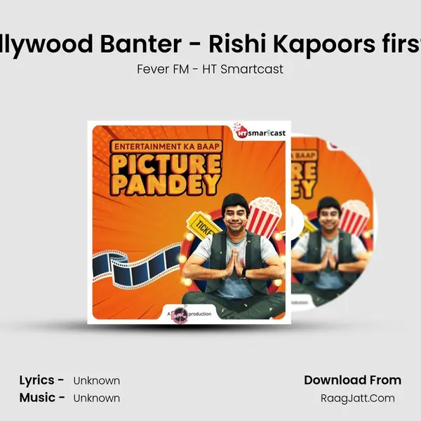 #43 Bollywood Banter - Rishi Kapoor's first movie Cover