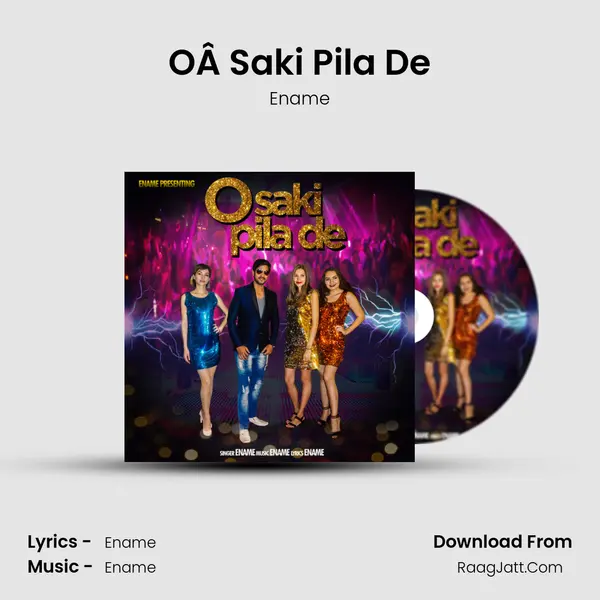 OÂ Saki Pila De MP3 Song by Ename Cover