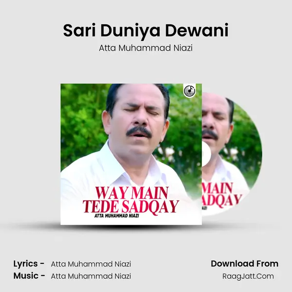 Sari Duniya Dewani MP3 Song by Atta Muhammad Niazi Cover