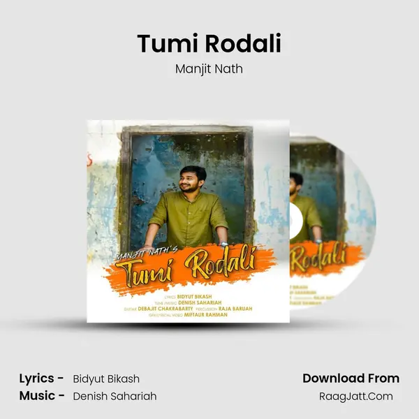 Tumi Rodali - Manjit Nath