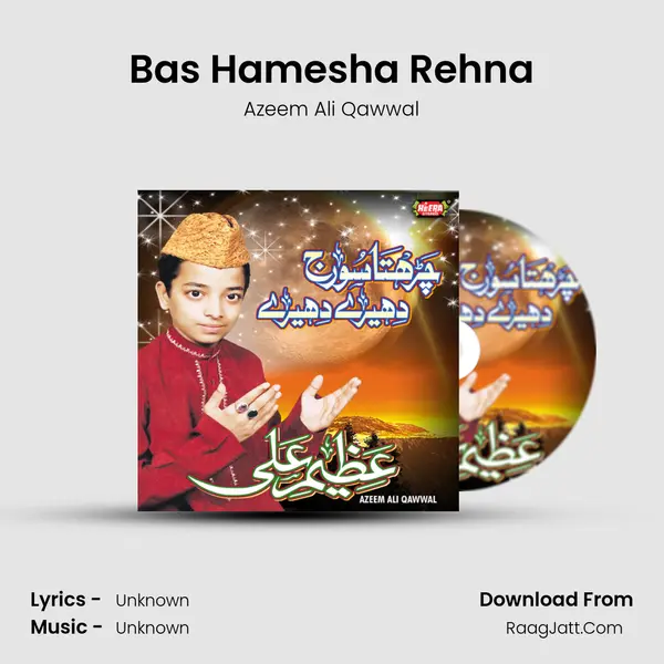 Bas Hamesha Rehna MP3 Song by Azeem Ali Qawwal Cover