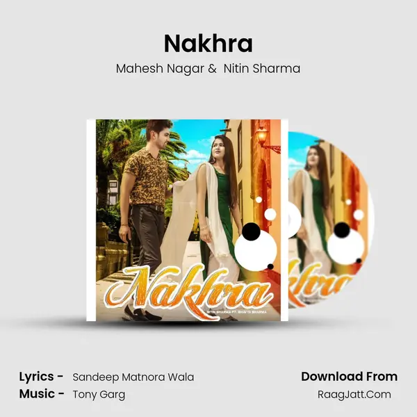 Nakhra MP3 Song by Mahesh Nagar Cover