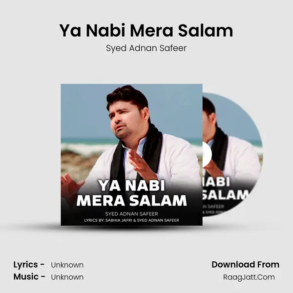 Ya Nabi Mera Salam MP3 Song by Syed Adnan Safeer Cover