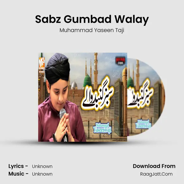 Sabz Gumbad Walay - Single - Muhammad Yaseen Taji