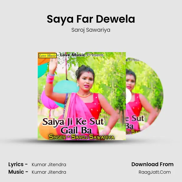 Saya Far Dewela mp3 song