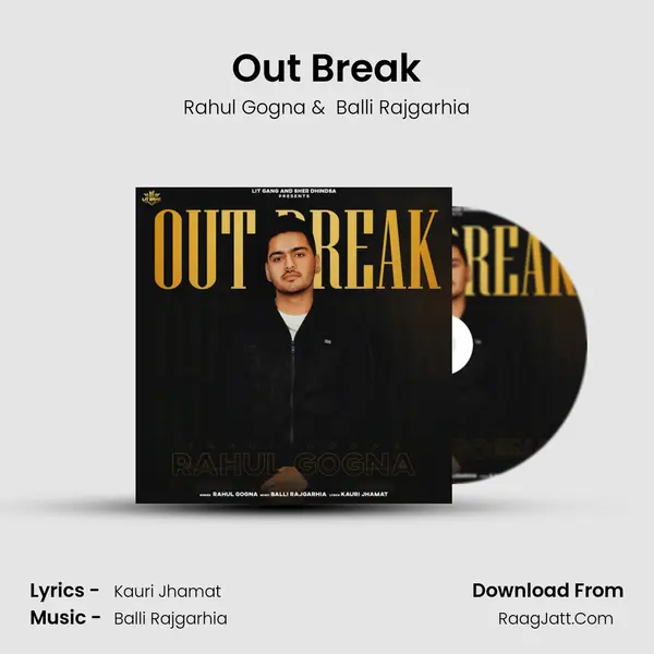 Out Break MP3 Song by Rahul Gogna Cover