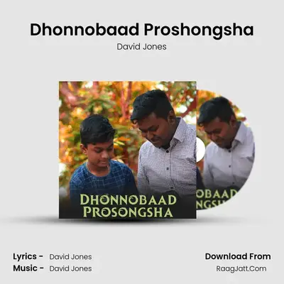 Dhonnobaad Proshongsha - David Jones
