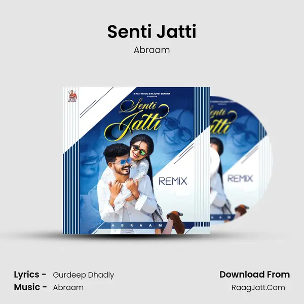 Senti Jatti MP3 Song by Abraam Cover