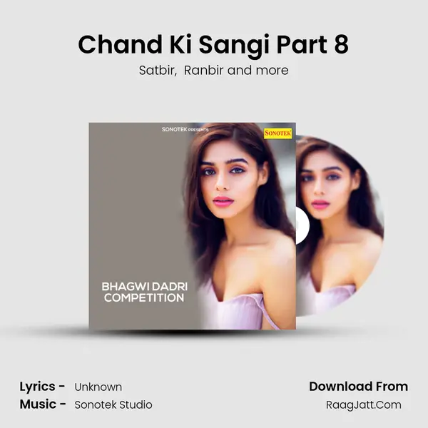 Chand Ki Sangi Part 8 MP3 Song by Satbir Cover