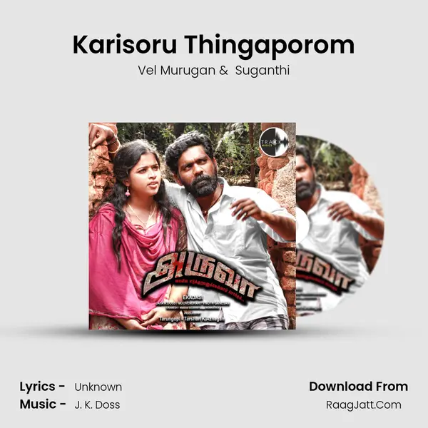 Karisoru Thingaporom MP3 Song by Vel Murugan Cover