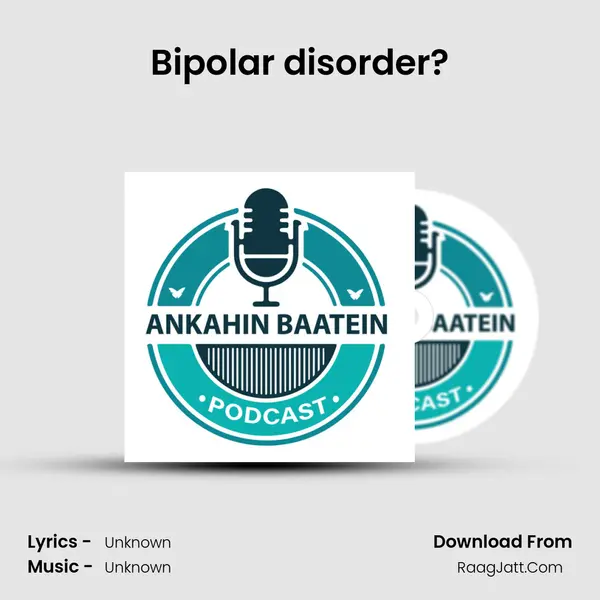 Bipolar disorder? MP3 Song by  Cover