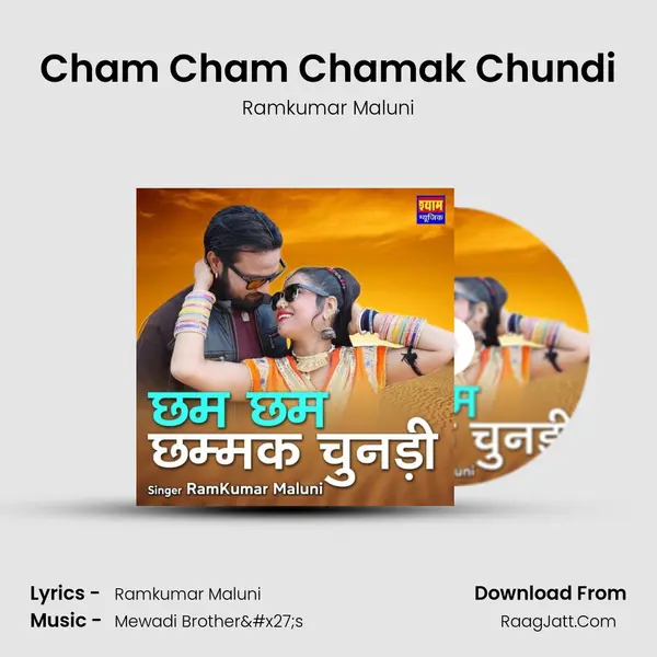 Cham Cham Chamak Chundi - Ramkumar Maluni