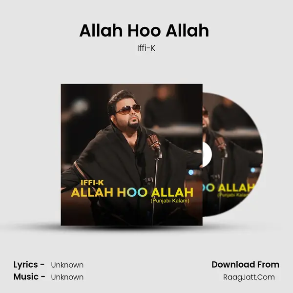 Allah Hoo Allah (Punjabi Kalam) MP3 Song by Iffi-K Cover