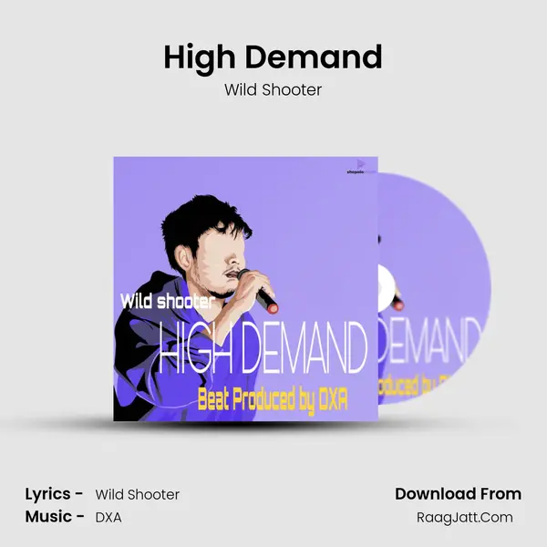High Demand MP3 Song by Wild Shooter Cover