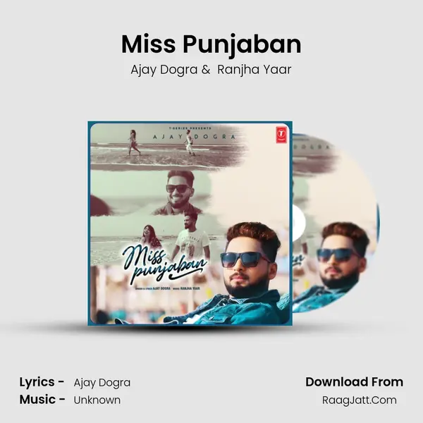 Miss Punjaban MP3 Song by Ajay Dogra Cover