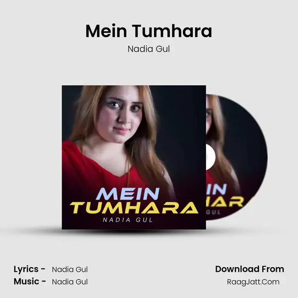 Mein Tumhara MP3 Song by Nadia Gul Cover