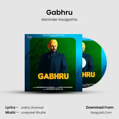 Gabhru MP3 Song by Maninder Kaulgarhia Cover