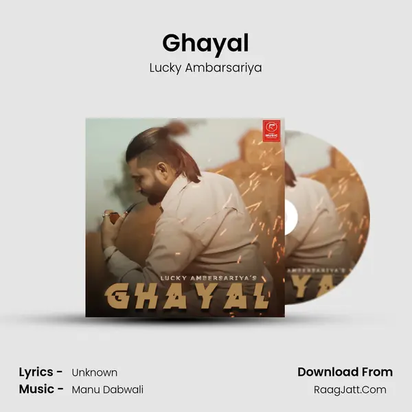 Ghayal - Lucky Ambarsariya