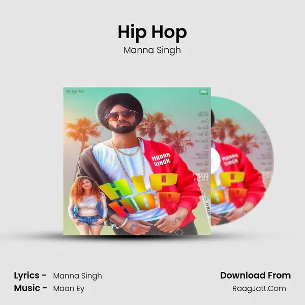 Hip Hop MP3 Song by Manna Singh Cover