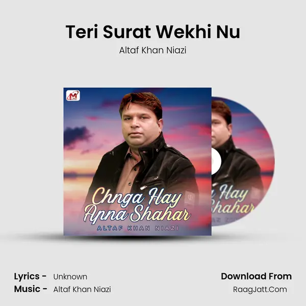 Teri Surat Wekhi Nu mp3 song