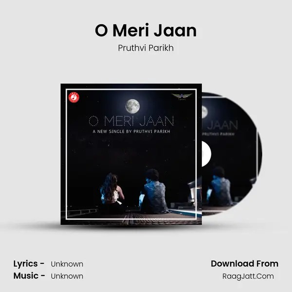 O Meri Jaan MP3 Song by Pruthvi Parikh Cover
