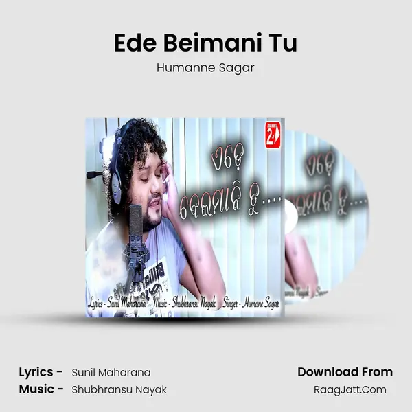 Ede Beimani Tu (Male Version) - 