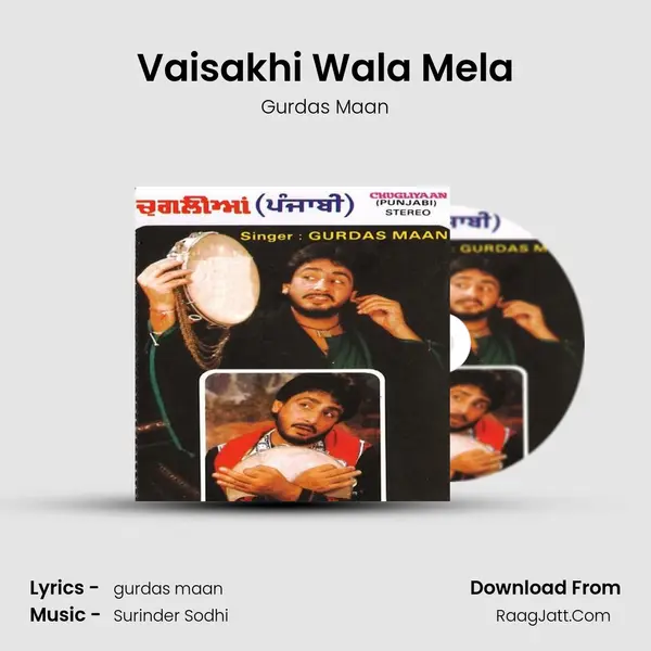 Vaisakhi Wala Mela MP3 Song by Gurdas Maan Cover