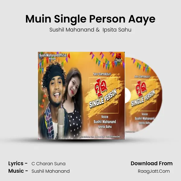 Muin Single Person Aaye - Sushil Mahanand