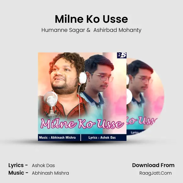 Milne Ko Usse MP3 Song by Humanne Sagar Cover