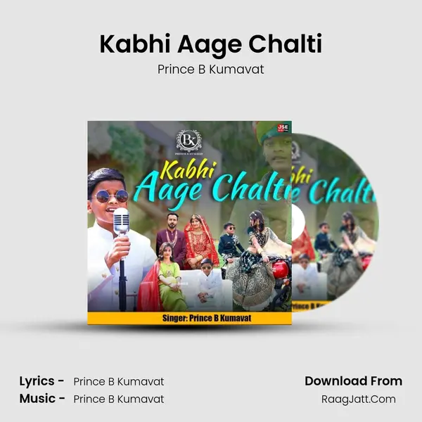 Kabhi Aage Chalti MP3 Song by Prince B Kumavat Cover