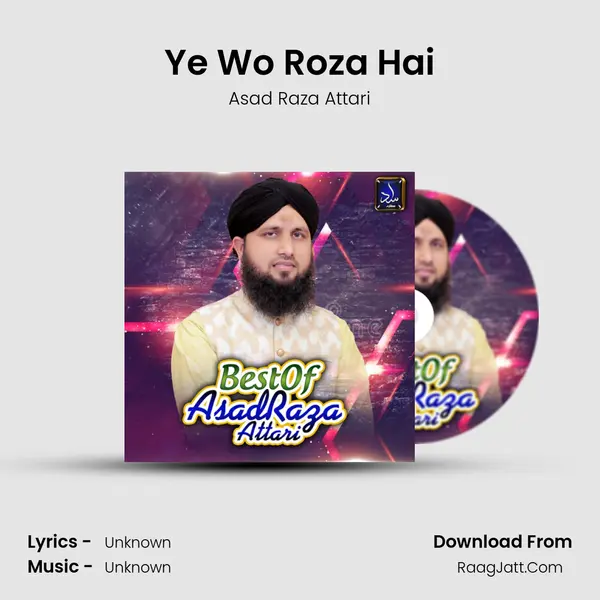 Ye Wo Roza Hai MP3 Song by Asad Raza Attari Cover