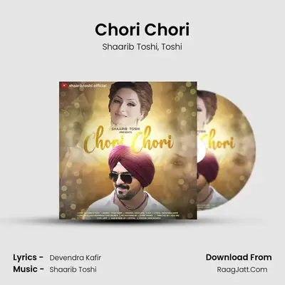 Chori Chori MP3 Song by Shaarib Toshi Cover