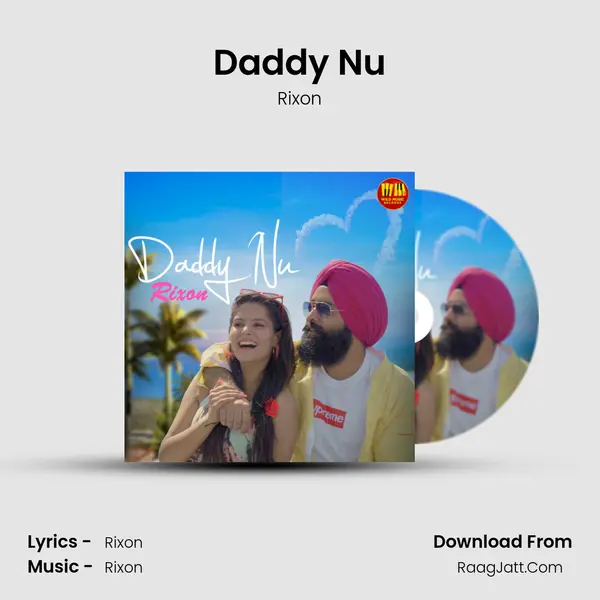 Daddy Nu MP3 Song by Rixon Cover