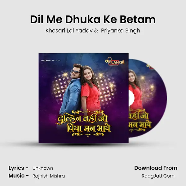 Dil Me Dhuka Ke Betam MP3 Song by Khesari Lal Yadav Cover