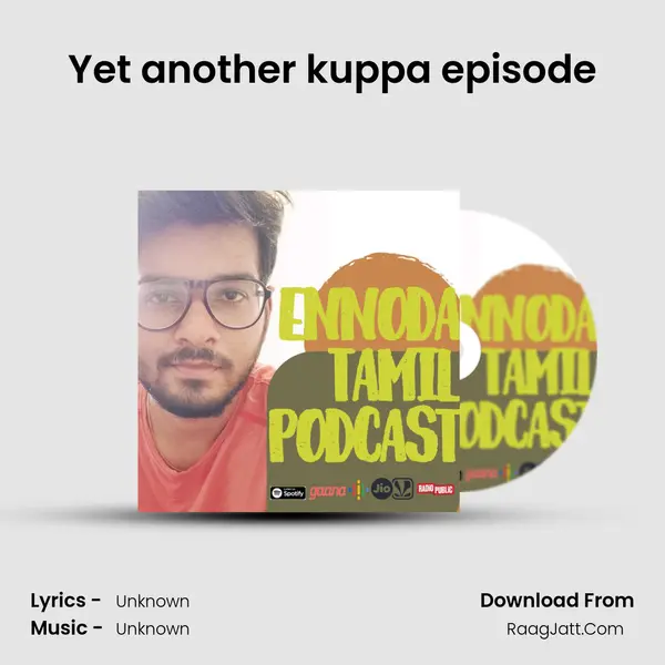 Yet another kuppa episode MP3 Song by  Cover