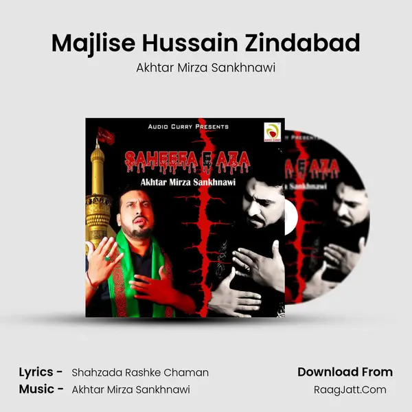 Majlise Hussain Zindabad MP3 Song by Akhtar Mirza Sankhnawi Cover