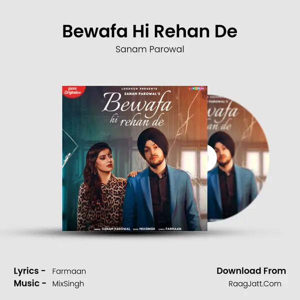Bewafa Hi Rehan De MP3 Song by Sanam Parowal Cover