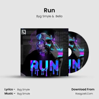 Run MP3 Song by Byg Smyle Cover