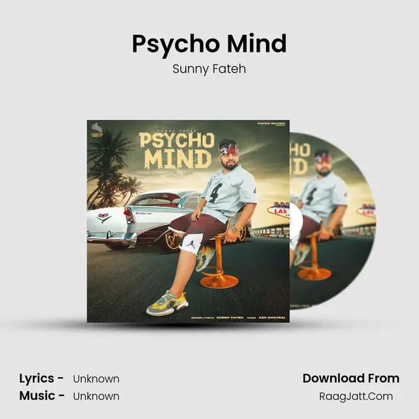 Psycho Mind MP3 Song by Sunny Fateh Cover
