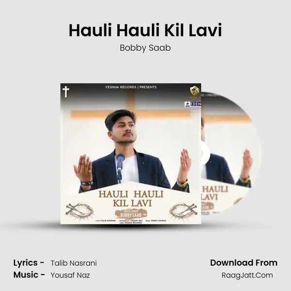 Hauli Hauli Kil Lavi MP3 Song by Bobby Saab Cover