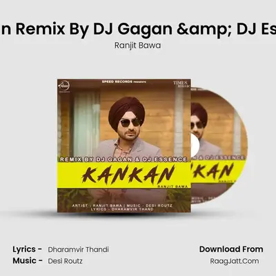 Kankan Remix By DJ Gagan &amp; DJ Essence mp3 song