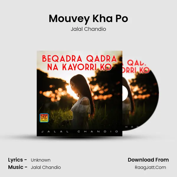 Mouvey Kha Po mp3 song