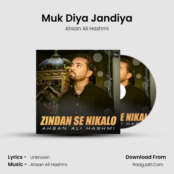 Muk Diya Jandiya MP3 Song by Ahsan Ali Hashmi Cover