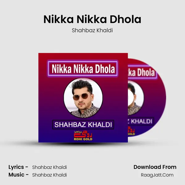Nikka Nikka Dhola mp3 song